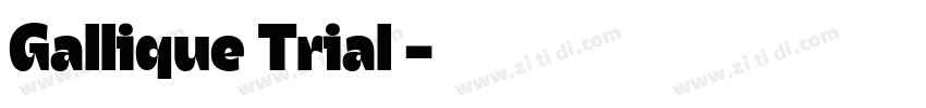 Gallique Trial 字体转换